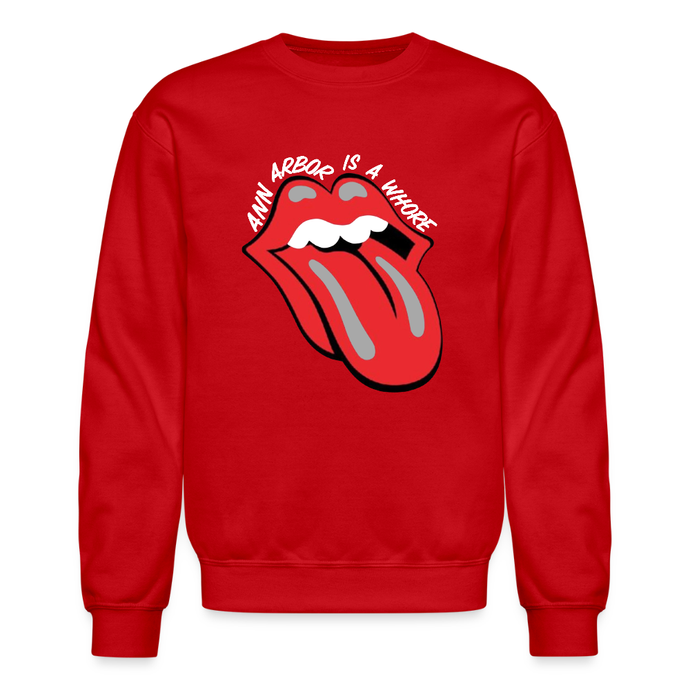 Ann Arbor is aWhore Crewneck Sweatshirt - red