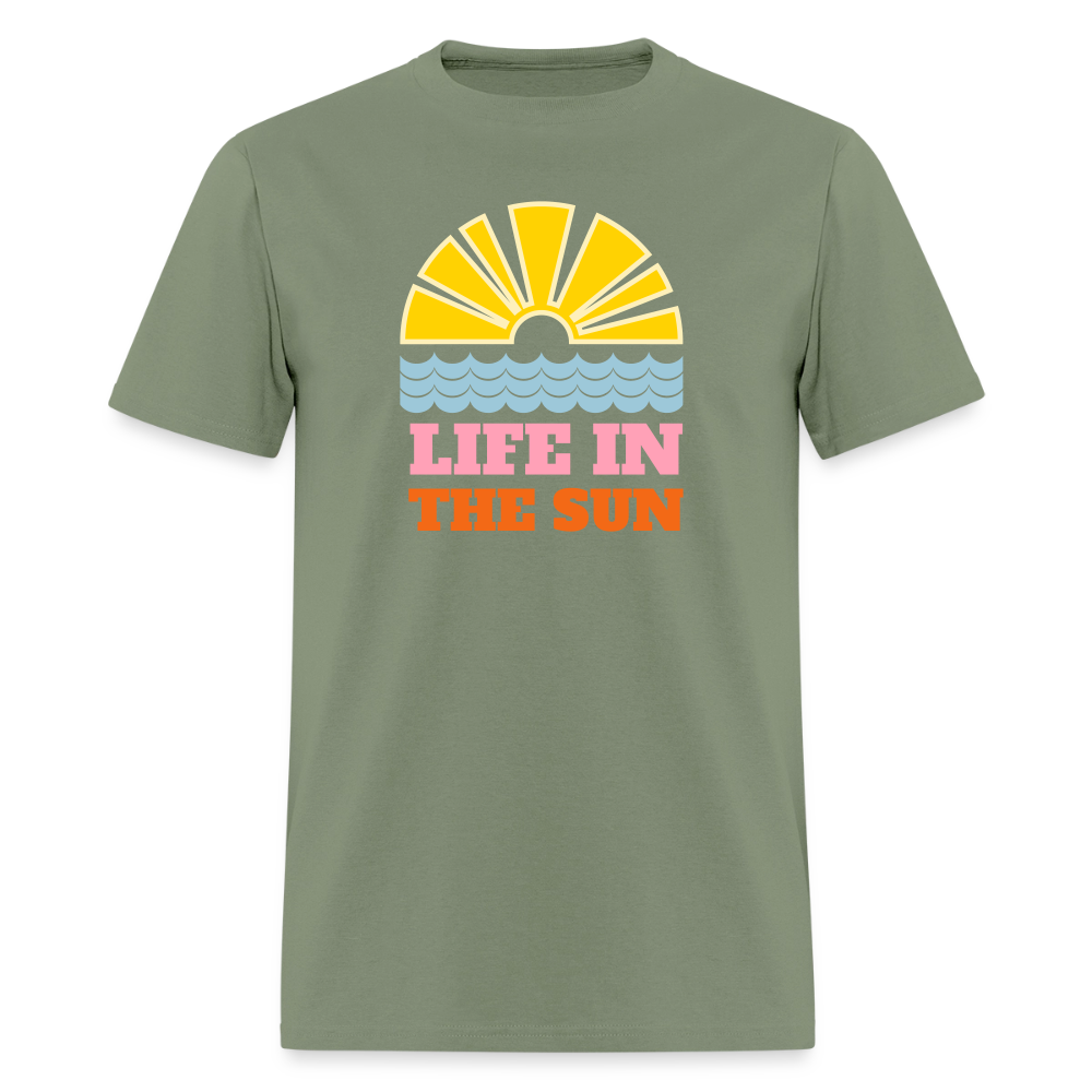 Life in the Sun Unisex T-Shirt - military green