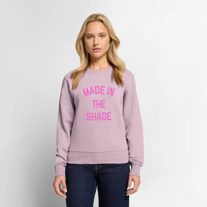 Made in the Shade Women’s Premium Sweatshirt - dusty pink