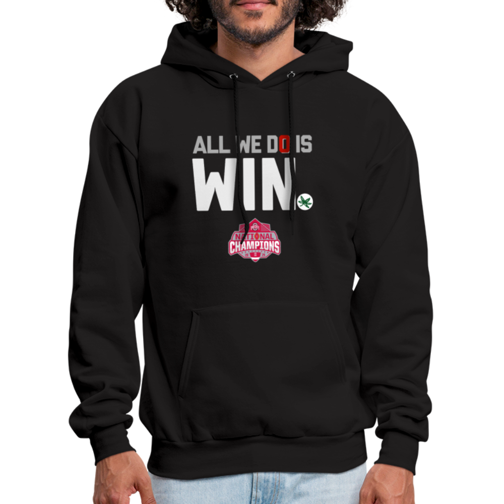 All We Do is Win Men's Hoodie - black