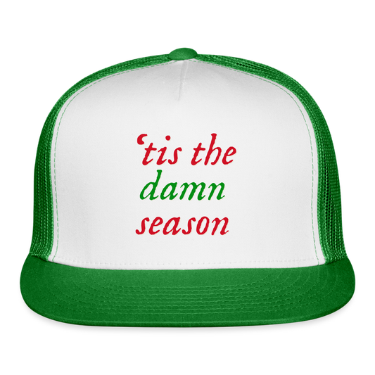 'tis the damn season Trucker Hat - white/kelly green