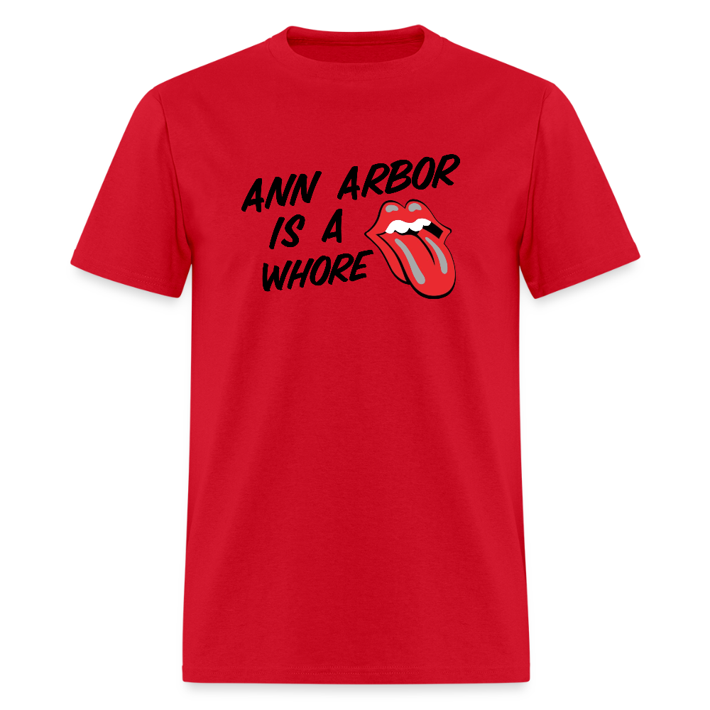 Ann Arbor is aWhore Unisex T-Shirt - red
