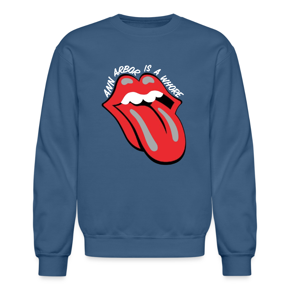 Ann Arbor is aWhore Crewneck Sweatshirt - indigo blue