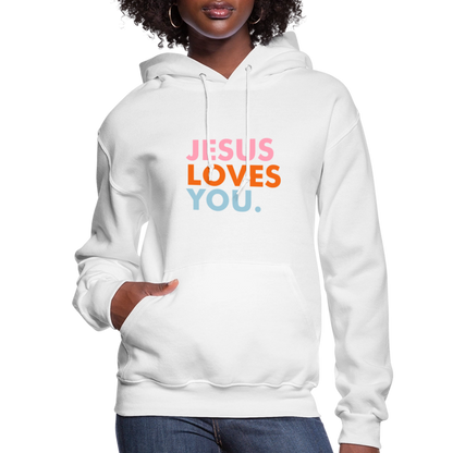 Jesus Loves You Women's Hoodie - white