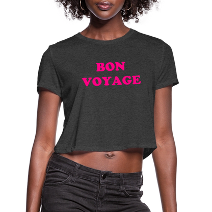 Bon Voyage Women's Cropped T-Shirt - deep heather