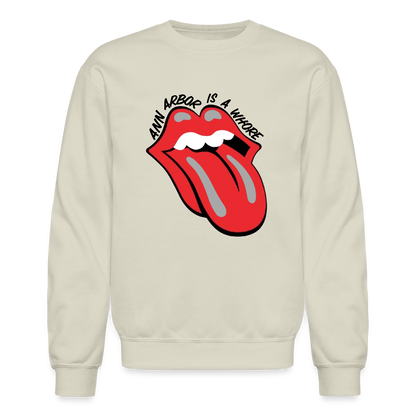 Ann Arbor is aWhore Crewneck Sweatshirt - Sand
