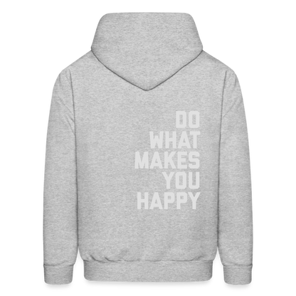 Do What Makes You Happy Men's Hoodie - heather gray