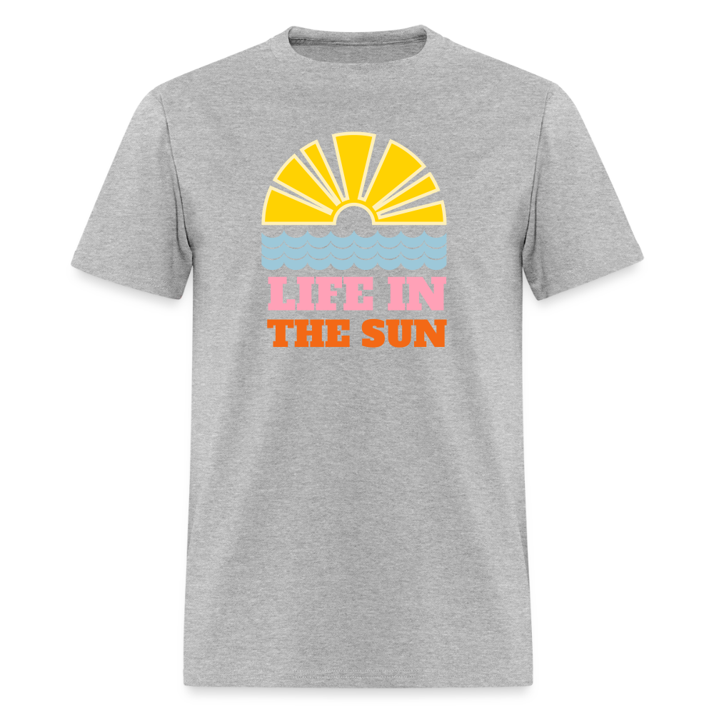 Life in the Sun Unisex T-Shirt - heather gray