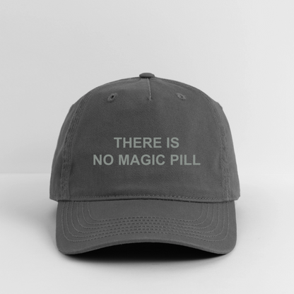 There is No Magic Pill Organic Baseball Cap - charcoal