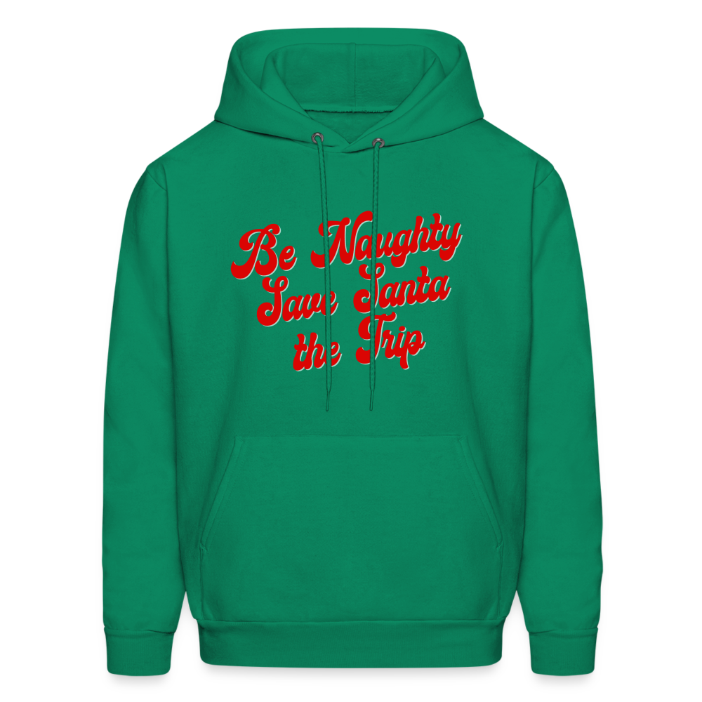 Be Naughty Save Santa the Trip Men's Hoodie - kelly green