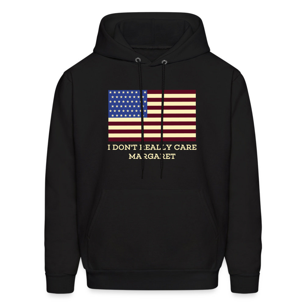 I Don't Really Care Margaret Men's Hoodie - black