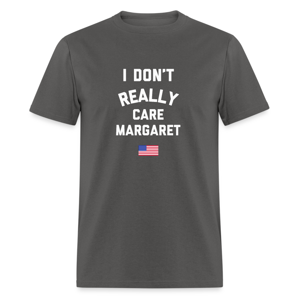 I Don't Really Care Margaret US Flag Unisex Classic T-Shirt - charcoal