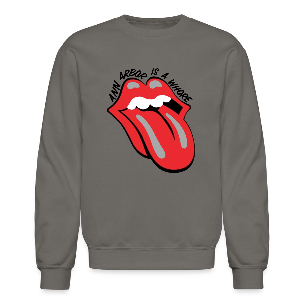Ann Arbor is aWhore Crewneck Sweatshirt - asphalt gray