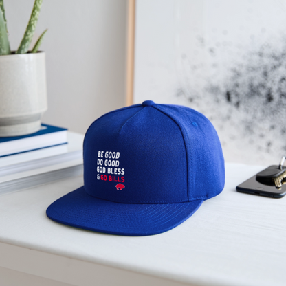 Be Good Do Good God Bless & Go Bills Snapback Baseball Cap - royal blue