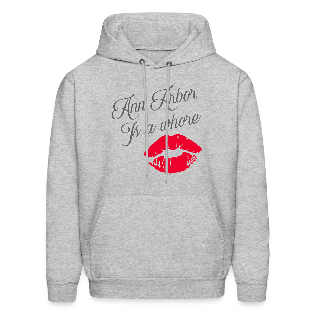 Ann Arbor is aWhore Men's Hoodie - heather gray