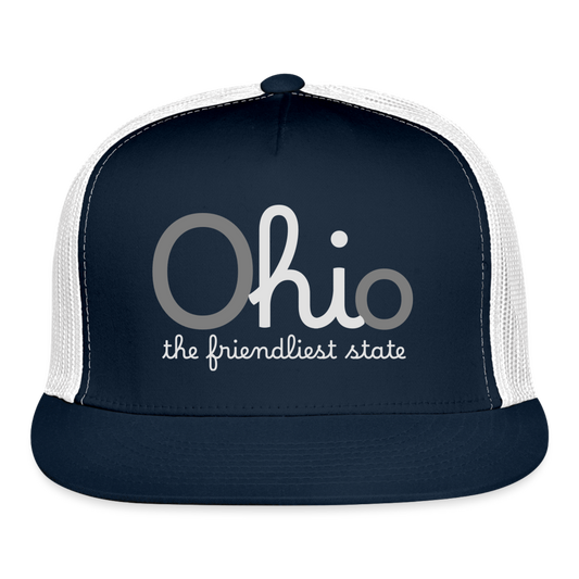 O hi o the friendliest state Trucker Hat Cap - navy/white