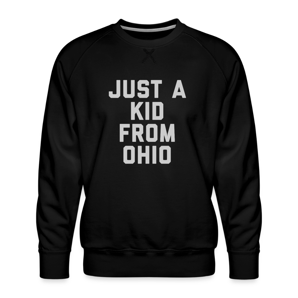 Just A Kid From Ohio Men’s Premium Sweatshirt - black