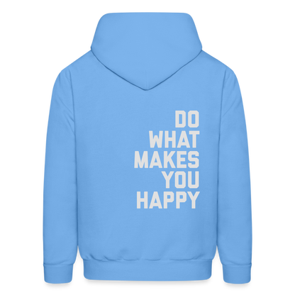 Do What Makes You Happy Men's Hoodie - carolina blue