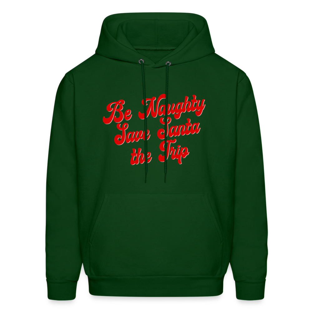 Be Naughty Save Santa the Trip Men's Hoodie - forest green