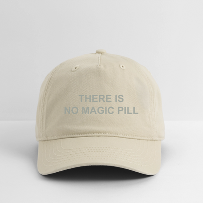 There is No Magic Pill Organic Baseball Cap - khaki
