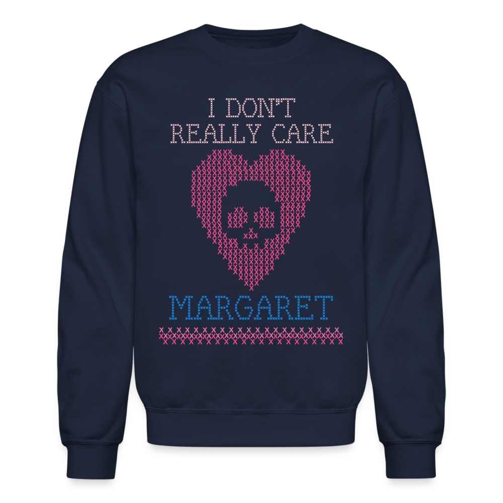 I Don't Really Care Margaret Stitch Crewneck Sweatshirt - navy