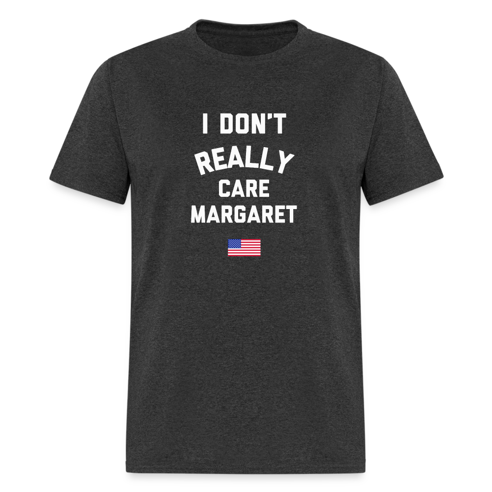 I Don't Really Care Margaret US Flag Unisex Classic T-Shirt - heather black