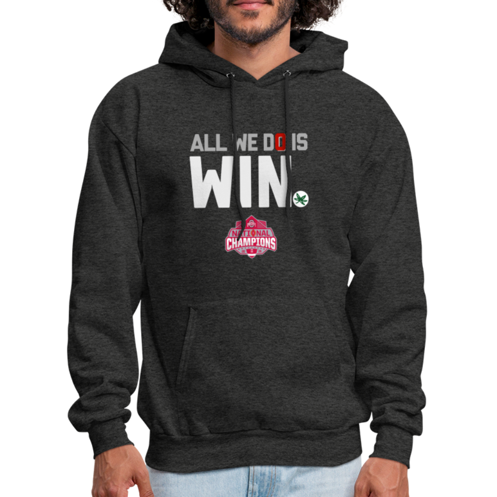 All We Do is Win Men's Hoodie - charcoal grey