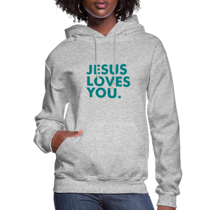 Jesus Loves You Women's Hoodie - heather gray