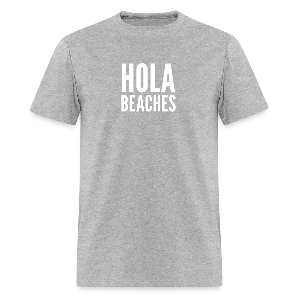 Hola Beaches Unisex T-Shirt - heather gray