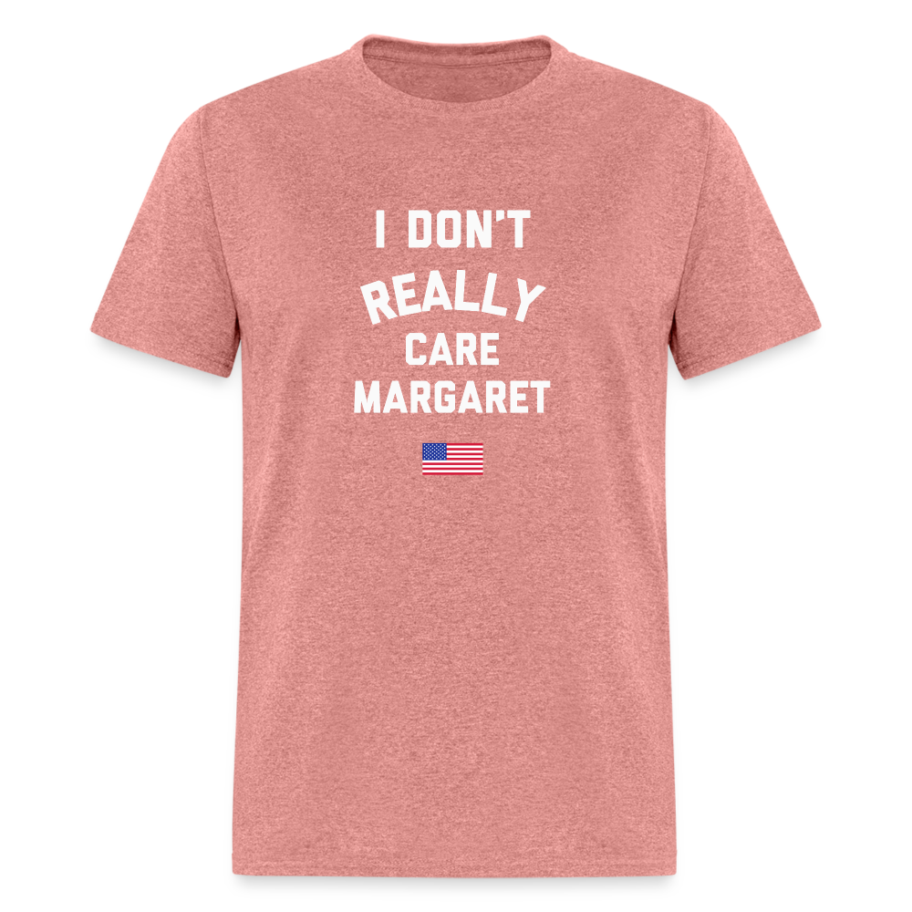 I Don't Really Care Margaret US Flag Unisex Classic T-Shirt - heather mauve