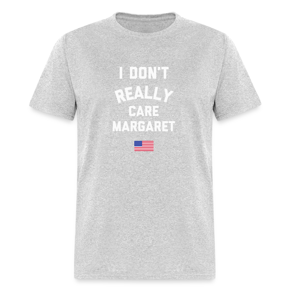 I Don't Really Care Margaret US Flag Unisex Classic T-Shirt - heather gray