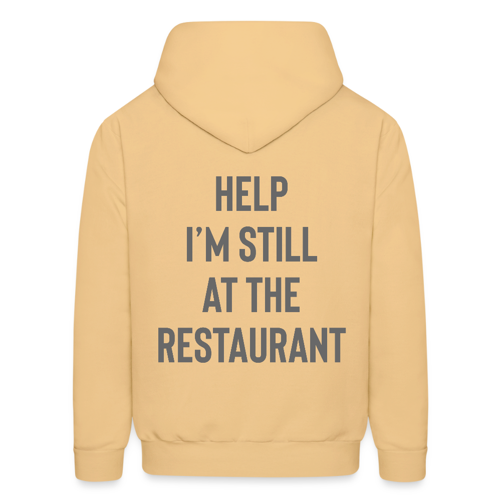 Help I’m Still at the Restaurant Men's Hoodie - light gold 