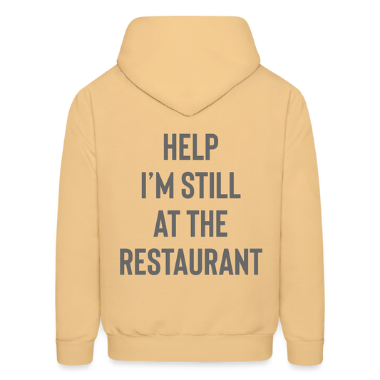 Help I’m Still at the Restaurant Men's Hoodie - light gold 