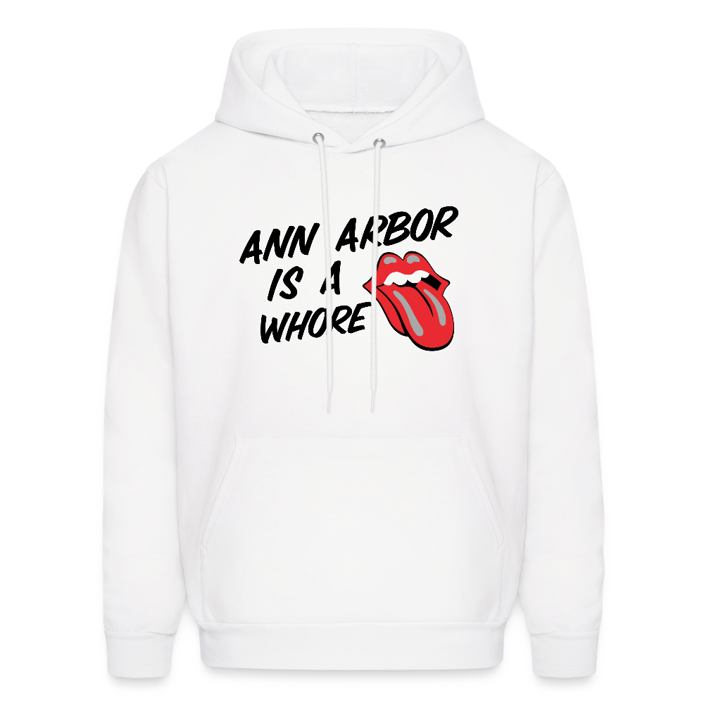 Ann Arbor is aWhore Men's Hoodie - white
