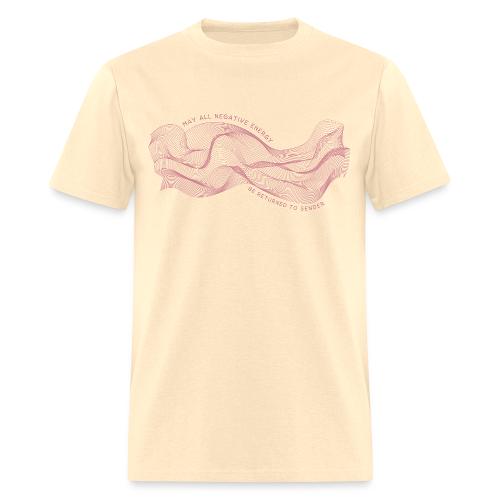 May All Negative Energy Be Returned to Sender Unisex Classic T-Shirt - natural