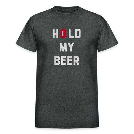 Hold My Beer Gildan Ultra Cotton Adult T-Shirt - deep heather