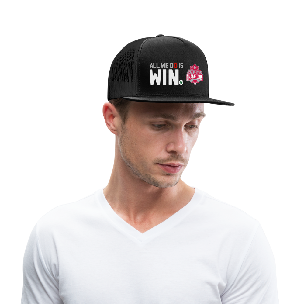 All We Do is Win National Champs 2024 Trucker Hat - black/black