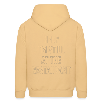 Help I’m Still at the Restaurant Men's Hoodie - light gold 