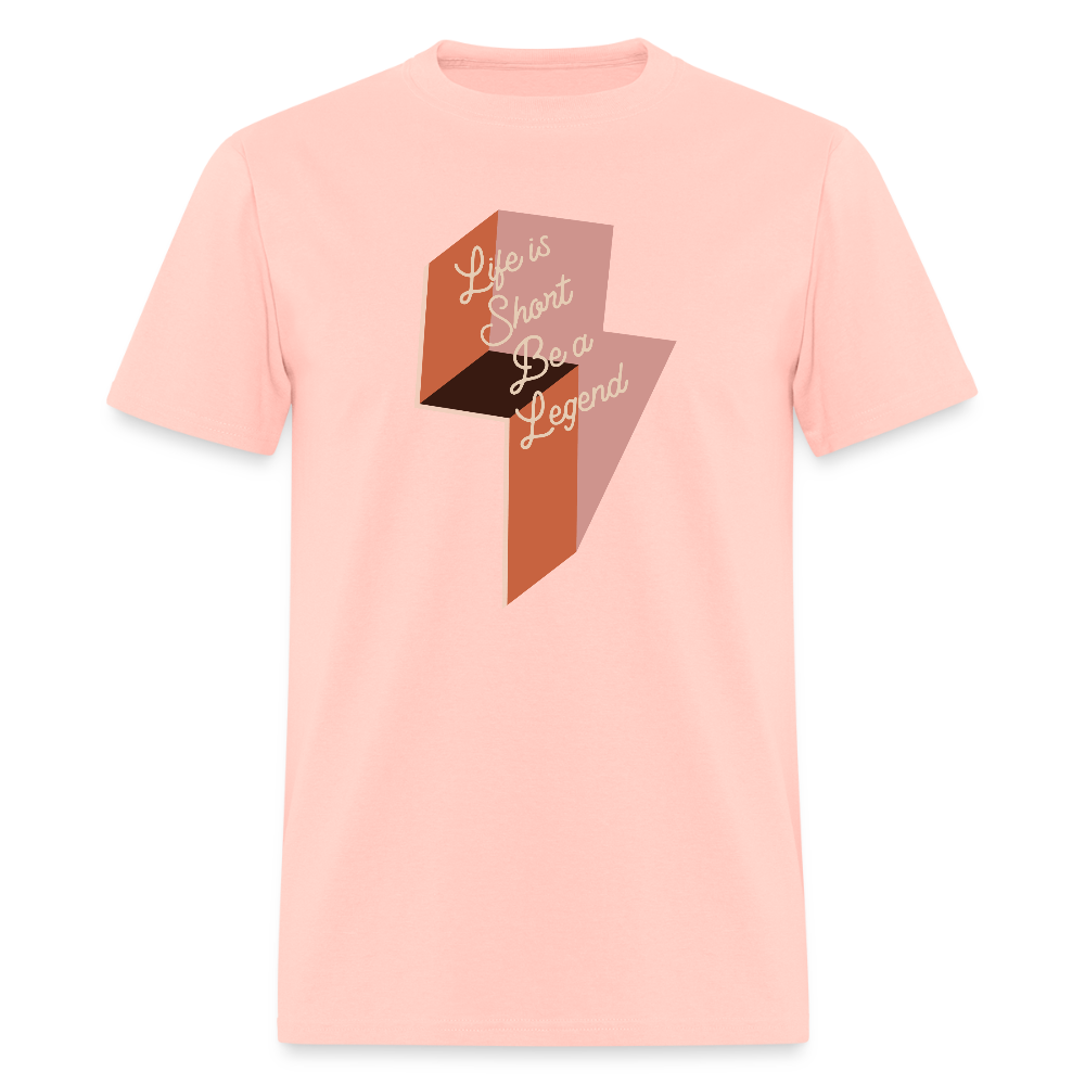 Life is Short Be a Legend Unisex Classic T-Shirt - blush pink 