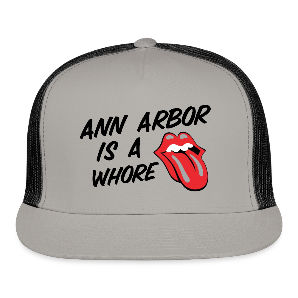Ann Arbor was aWhore Trucker Hat - gray/black