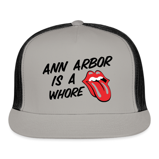 Ann Arbor was aWhore Trucker Hat - gray/black