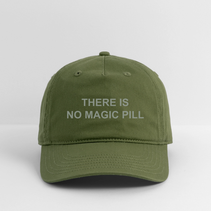 There is No Magic Pill Organic Baseball Cap - olive green