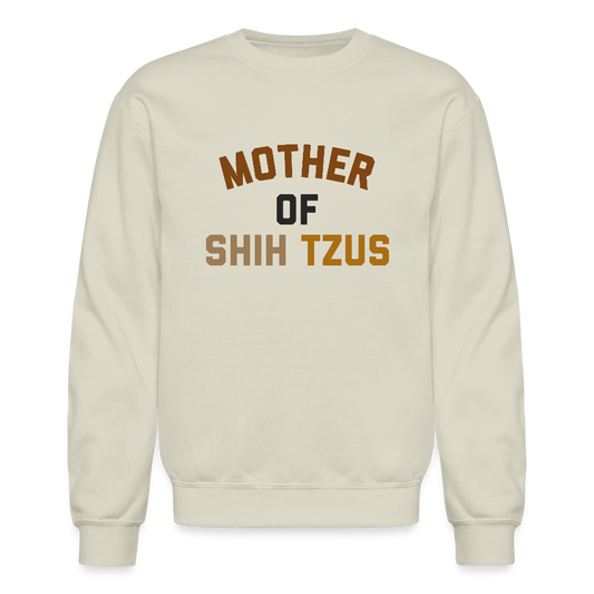 Mother of Shih Tzus Crewneck Sweatshirt - Sand