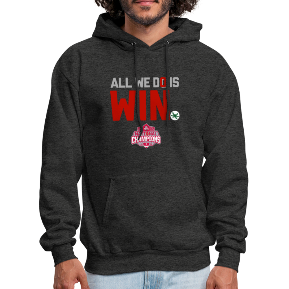 All We Do is Win Men's Hoodie - charcoal grey