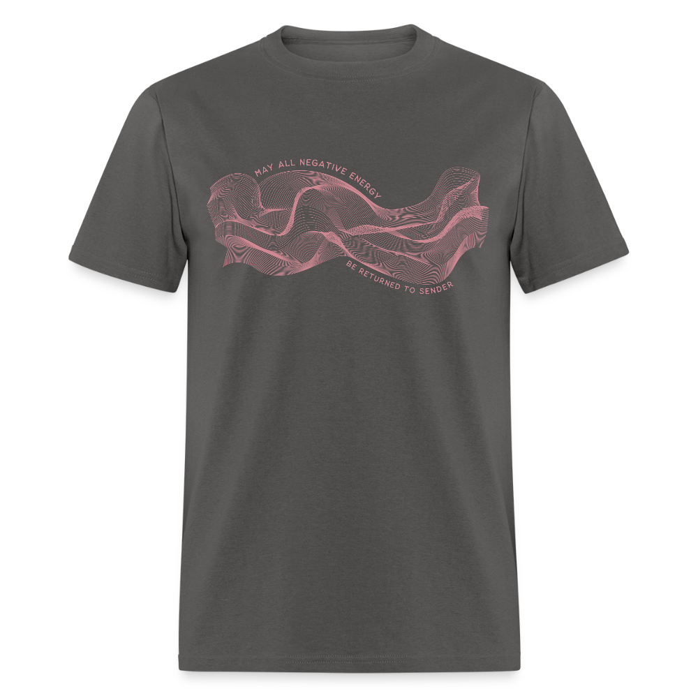 May All Negative Energy Be Returned to Sender Unisex Classic T-Shirt - charcoal