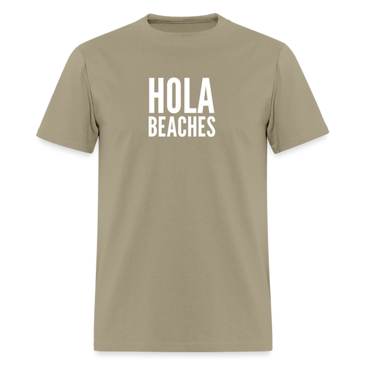 Hola Beaches Unisex T-Shirt - khaki