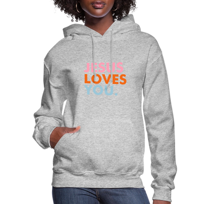 Jesus Loves You Women's Hoodie - heather gray