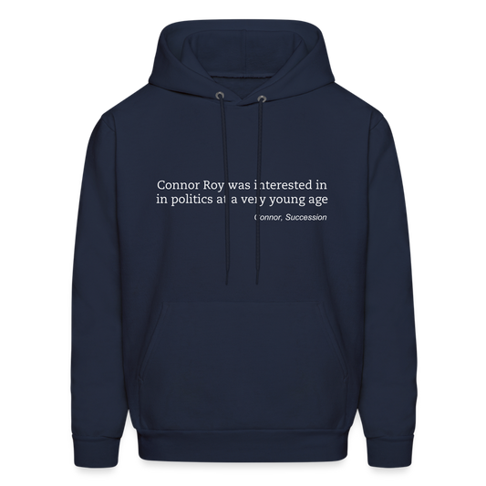 Connor Roy Was Interested in Politics at a Very Young Age Men's Hoodie - navy