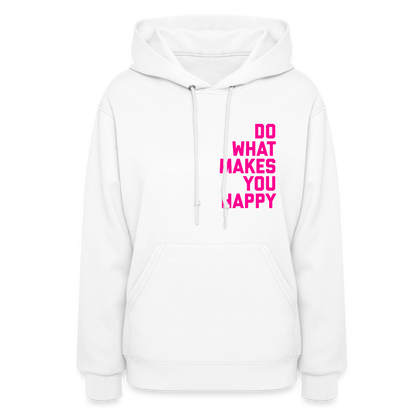 Do What Makes You Happy Women’s Premium Hoodie - white