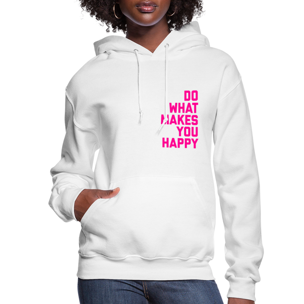Do What Makes You Happy Women’s Premium Hoodie - white
